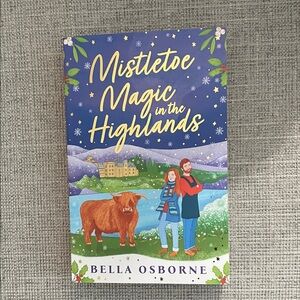 Mistletoe Magic in the Highlands • Belle Osborne Paperback Book